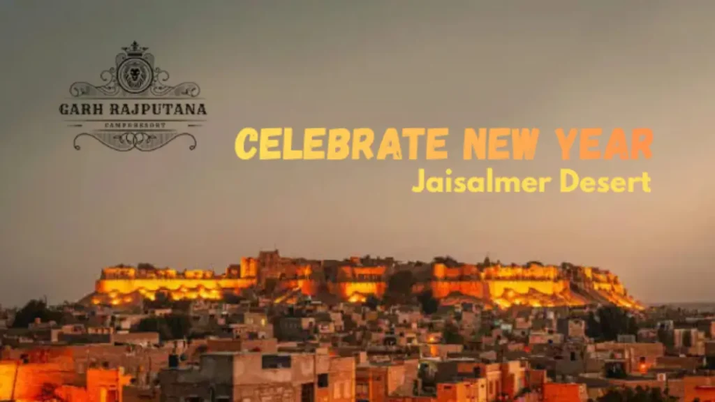 Celebrate the New Year Jaisalmer