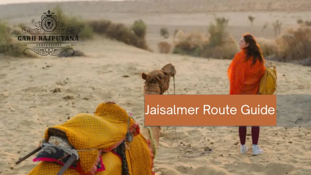 Jaisalmer Route Guide