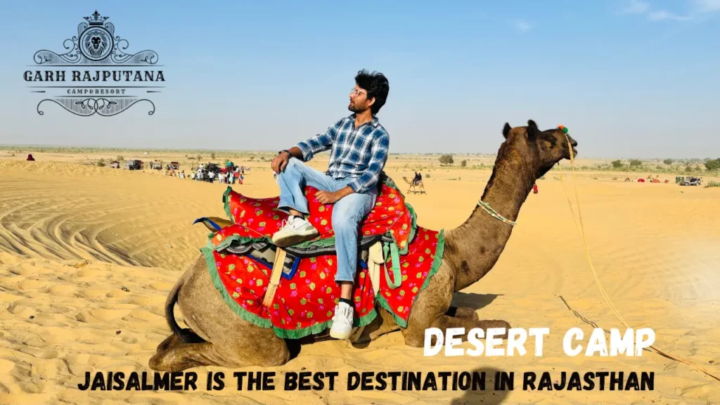 Jaisalmer is the Best Destination in Rajasthan