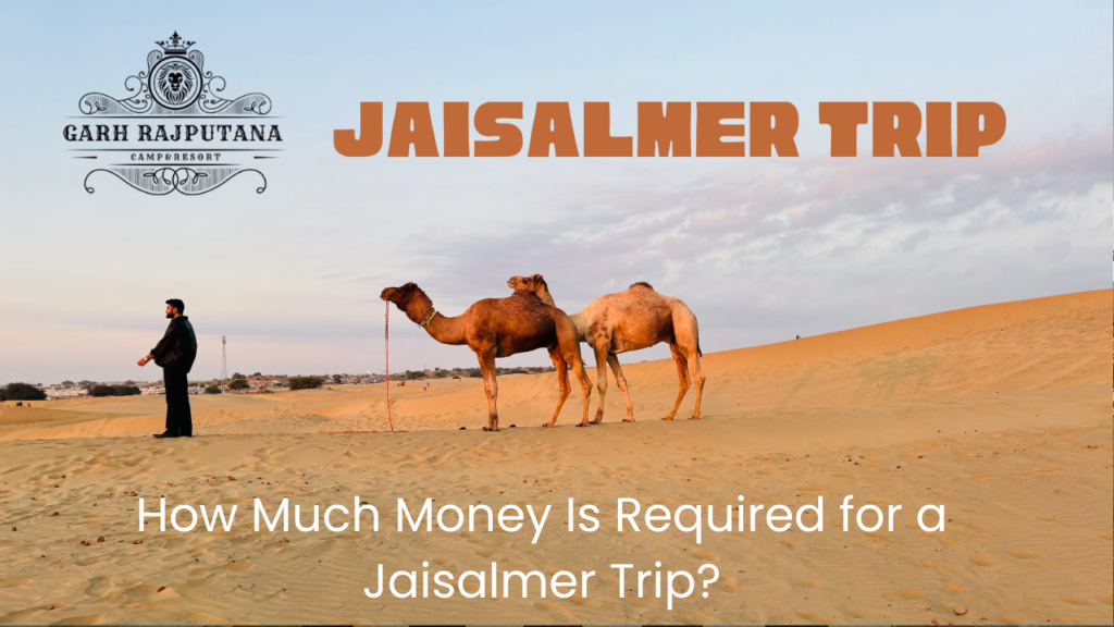 Jaisalmer Trip cost